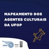 Mapeamento dos agentes culturais da UFOP